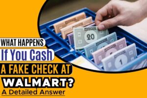 Walmart Wont Cash My Check