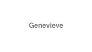 How To Pronounce Genevieve