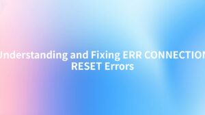 Android Err_connection_reset