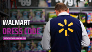 Orientation Walmart Dress Code
